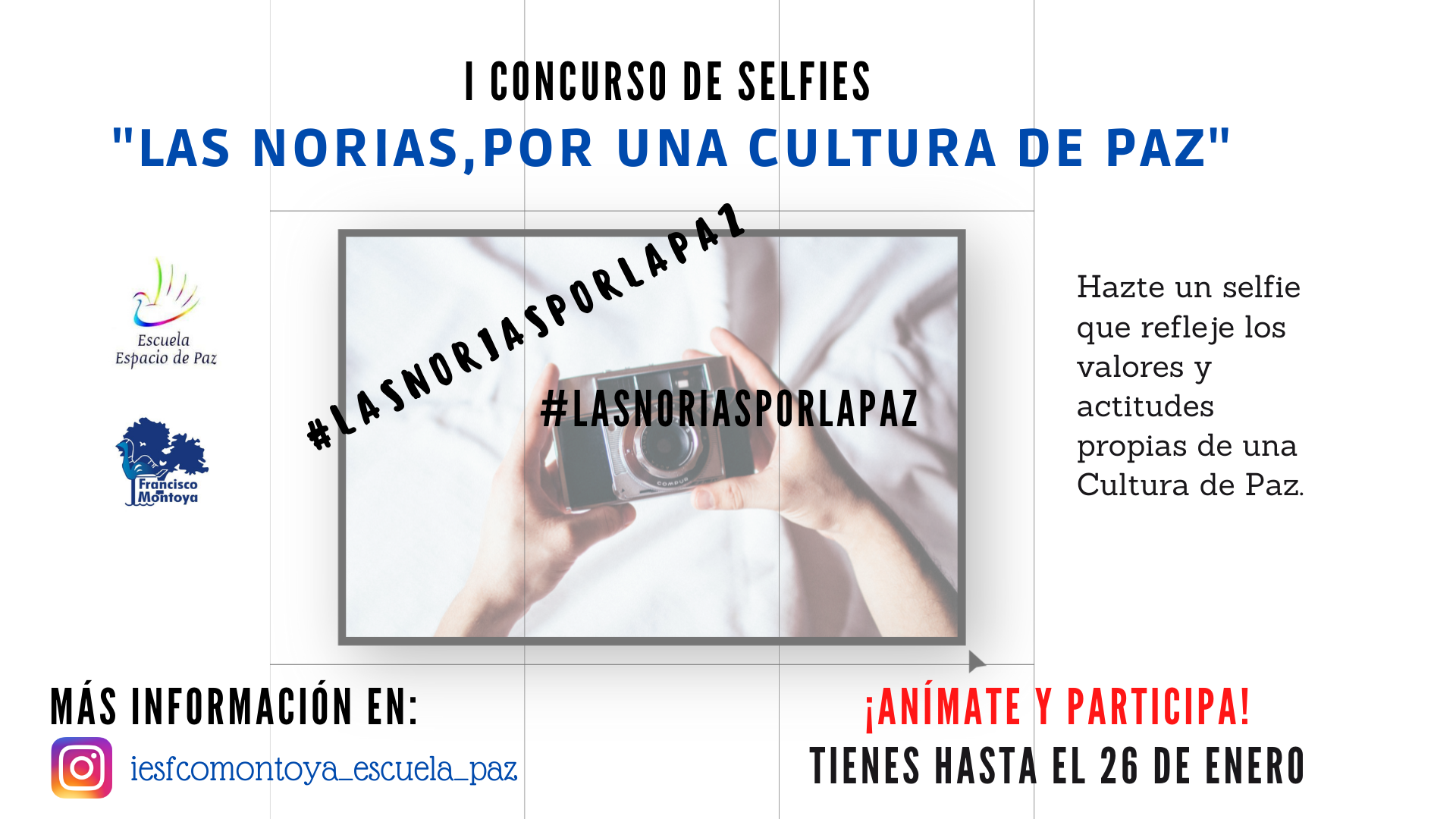 I Concurso de Selfies: “LAS NORIAS, POR UNA CULTURA DE PAZ”